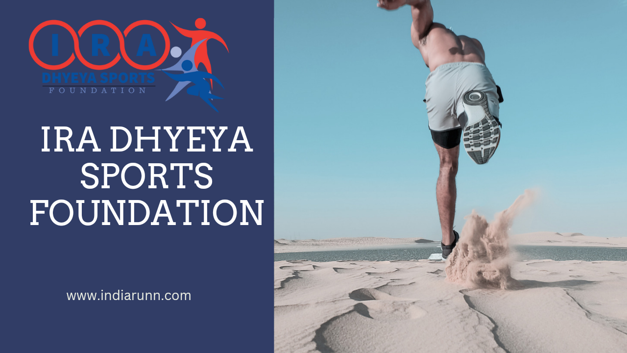 IRA DHYEYA SPORTS FOUNDATION