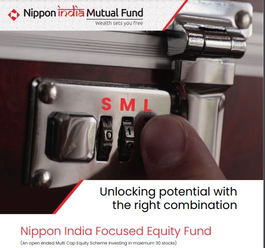 NIPPON INDIA FOCUSED EQUITY FUND