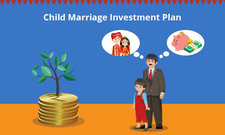 Child Education and Marriage Planning.